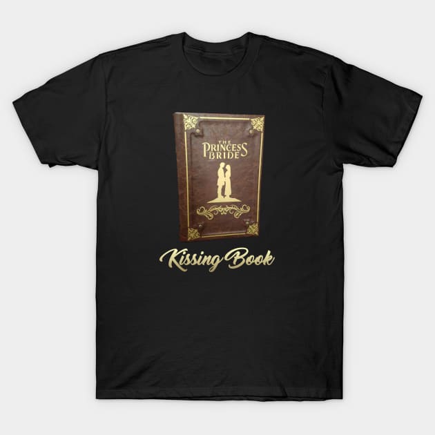 Princess Bride Kissing Book T-Shirt by Barn Shirt USA